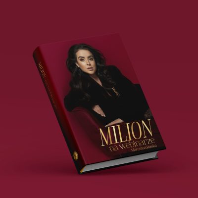 Książka "MILION NA WEBINARZE" autorstwa Marceliny Rawki